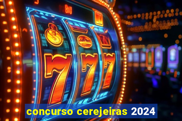 concurso cerejeiras 2024